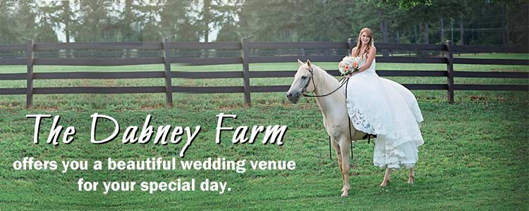 The Dabney Farm offers you a beautiful wedding venue for your special day.