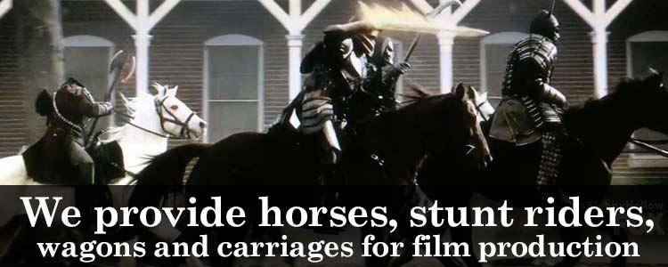 We provide horses, stunt riders, wagons and carriages for film production.